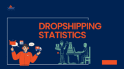Dropshipping Statistics