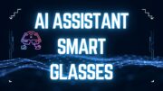 AI Assistant Smart Glasses