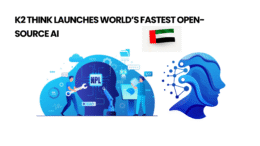 K2 Think Launches World’s Fastest Open-Source AI