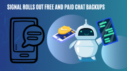 Signal Rolls Out Free and Paid Chat Backups